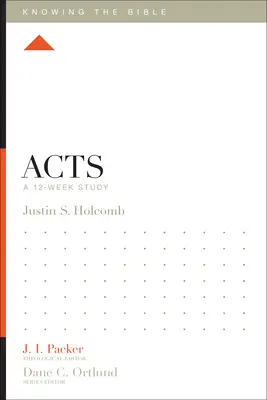 Skutky apoštolů: Dvanáctitýdenní studium - Acts: A 12-Week Study