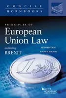 Zásady práva Evropské unie včetně brexitu - Principles of European Union Law Including Brexit