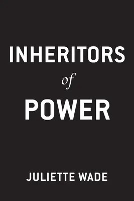 Dědicové moci - Inheritors of Power