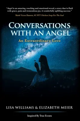 Rozhovory s andělem: Neobyčejná láska - Conversations with an Angel: An Extraordinary Love