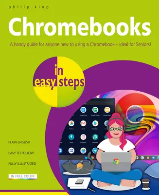 Chromebooky ve snadných krocích: Ideální pro seniory - Chromebooks in Easy Steps: Ideal for Seniors