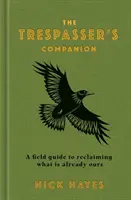 Společník narušitele - Trespasser's Companion