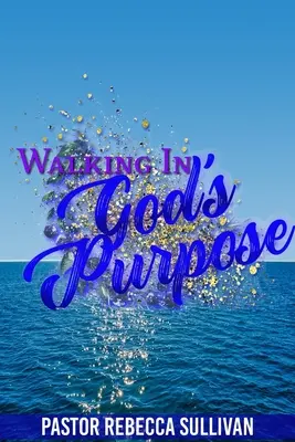 Kráčet v Božím záměru - Walking in God's Purpose