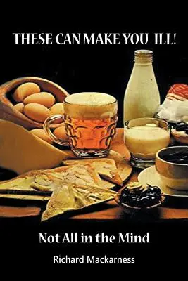 Z nich můžete onemocnět: Ne všechno je v hlavě - These can make you ill: Not All in the Mind
