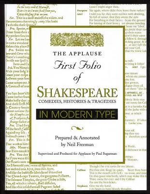 Applause First Folio of Shakespeare in Modern Type: Komedie, historie a tragédie - Applause First Folio of Shakespeare in Modern Type: Comedies, Histories & Tragedies