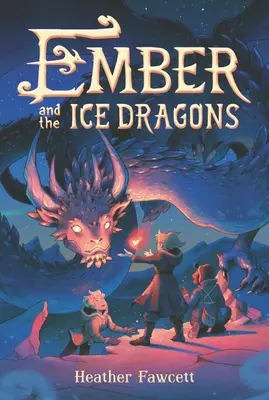 Ember a ledoví draci - Ember and the Ice Dragons
