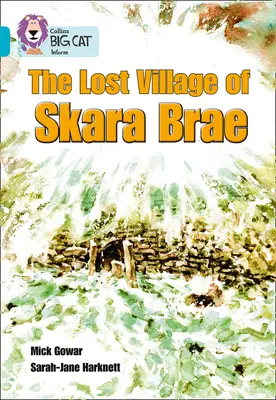 Ztracená vesnice Skara Brae - The Lost Village of Skara Brae