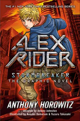 Alex Rider: Rider: Stormbreaker: The Graphic Novel: The Rider: The Rider: The Rider: The Graphic Novel - Alex Rider: Stormbreaker: The Graphic Novel