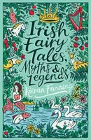 Irské pohádky, mýty a legendy - Irish Fairy Tales, Myths and Legends