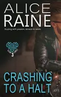 Rozbití na padrť (Crashing to Halt) - Crashing to a Halt