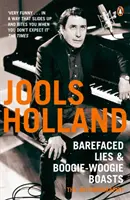 Lži bez tváře a chlubení se Boogie-Woogie - Barefaced Lies and Boogie-Woogie Boasts