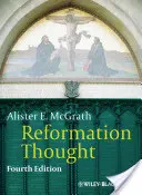 Myšlenky reformace: Úvod do reformace - Reformation Thought: An Introduction