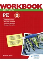 Pracovní sešit k tělesné výchově OCR A Level: Paper 2 a 3 - OCR A Level PE Workbook: Paper 2 and 3