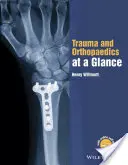 Úrazy a ortopedie v kostce - Trauma and Orthopaedics at a Glance