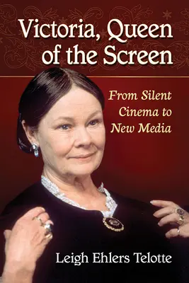Viktorie, královna filmového plátna: Od němého filmu k novým médiím - Victoria, Queen of the Screen: From Silent Cinema to New Media