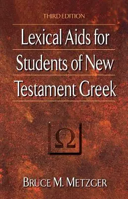 Lexikální AIDS pro studenty novozákonní řečtiny - Lexical AIDS for Students of New Testament Greek