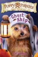 Puppy Pirates Super Special #1: Loď duchů - Puppy Pirates Super Special #1: Ghost Ship