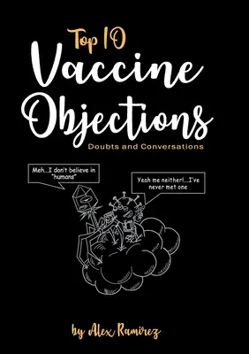 10 nejčastějších námitek k vakcínám: Pochybnosti a rozhovory - Top 10 Vaccine Objections: Doubts and Conversations