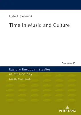 Čas v hudbě a kultuře - Time in Music and Culture