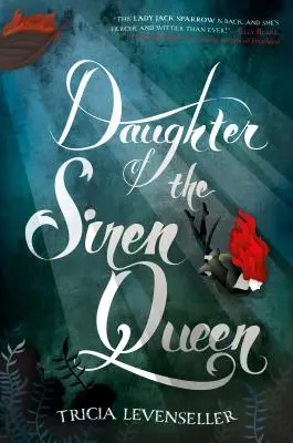 Dcera královny sirén - Daughter of the Siren Queen