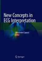 Nové koncepty v interpretaci EKG - New Concepts in ECG Interpretation