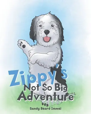 Zippyho ne tak velké dobrodružství - Zippy's Not So Big Adventure