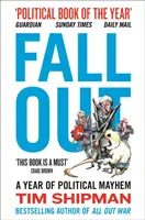 Fall Out - Rok politického chaosu - Fall Out - A Year of Political Mayhem