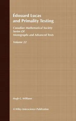 Edouard Lucas a testování primárnosti - Edouard Lucas and Primality Testing