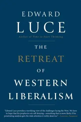 Ústup západního liberalismu - The Retreat of Western Liberalism