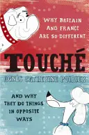 Touche - Francouzský pohled na angličtinu (Touche - A French Woman's Take on the English) - Touche - A French Woman's Take on the English