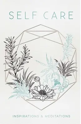 Péče o sebe: inspirace a meditace - Self Care: Inspirations & Meditations