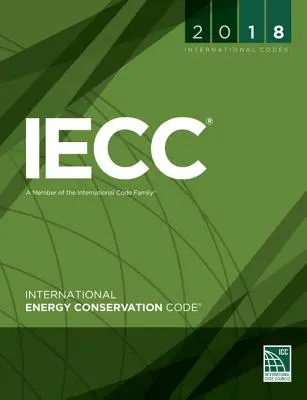 Mezinárodní předpis pro úsporu energie 2018 - 2018 International Energy Conservation Code