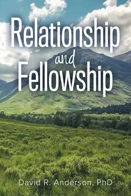 Vztahy a přátelství - Relationship and Fellowship