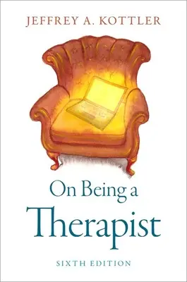 Jak být terapeutem - On Being a Therapist