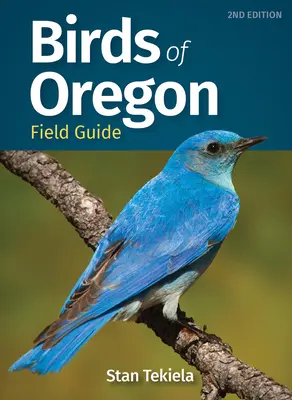 Terénní průvodce ptáky Oregonu - Birds of Oregon Field Guide