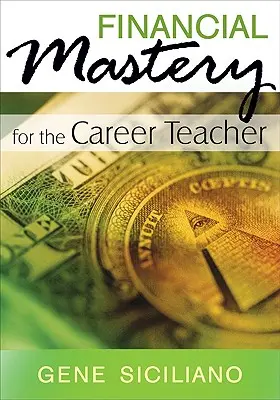 Finanční mistrovství pro kariéru učitele - Financial Mastery for the Career Teacher