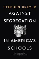 Proti segregaci v amerických školách - Against Segregation in America's Schools