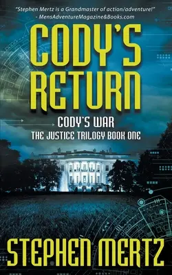 Codyho návrat: Dobrodružný seriál - Cody's Return: An Adventure Series