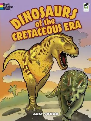 Dinosauři křídové éry Omalovánky - Dinosaurs of the Cretaceous Era Coloring Book