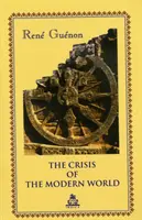 Krize moderního světa - Crisis of the Modern World