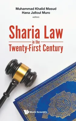 Právo šaría v jednadvacátém století - Sharia Law in the Twenty-First Century