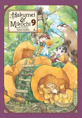 Hakumei & Mikochi: Tiny Little Life in the Woods, Vol. 9 Mikumii & Miochi: Tiny Little Life in the Woods, Vol. 9 - Hakumei & Mikochi: Tiny Little Life in the Woods, Vol. 9