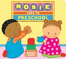 Rosie chodí do školky - Rosie Goes to Preschool