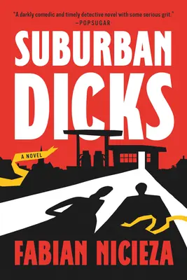Předměstské ptákoviny - Suburban Dicks