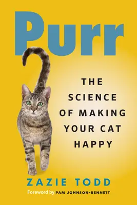 Mručení: Věda o tom, jak udělat kočku šťastnou - Purr: The Science of Making Your Cat Happy