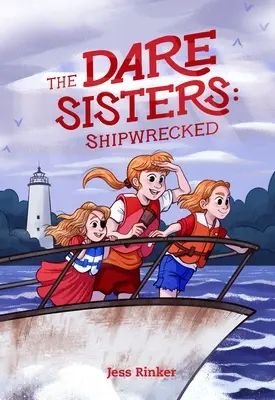 The Dare Sisters: Ztroskotaly - The Dare Sisters: Shipwrecked