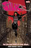Silk Vol. 0: The Life And Times of Cindy Moon (Život a doba Cindy Moon) - Silk Vol. 0: The Life And Times Of Cindy Moon