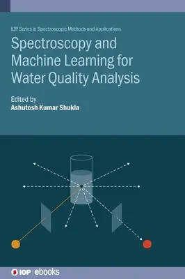 Spektroskopie a strojové učení pro analýzu kvality vody - Spectroscopy and Machine Learning for Water Quality Analysis