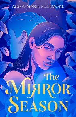 Zrcadlová sezóna - The Mirror Season