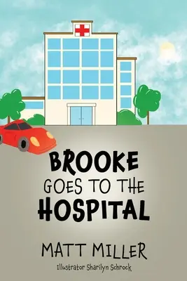 Brooke jde do nemocnice - Brooke Goes To The Hospital